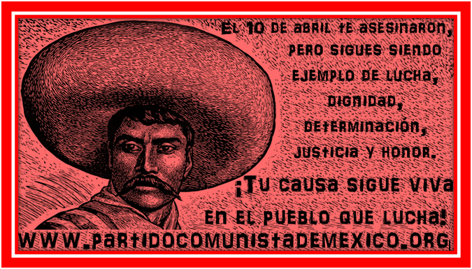 Zapata y el socialismo: «Educar al obrero para la lucha y formar la  conciencia del campesino…» 